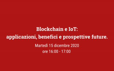 Blockchain e IoT: applicazioni, benefici e prospettive future